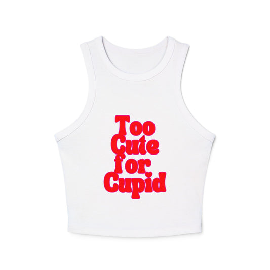 “Too Cute for Cupid” Valentine’s Day Tank Top