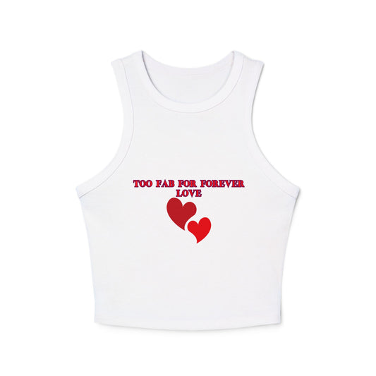 Tank Top - Too Fab For Forever Love Valentines Day